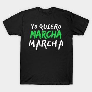I want to march!. Spanish song from the movie Madagascar. T-Shirt